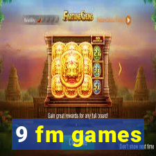 9 fm games